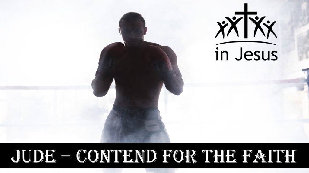 Book of Jude: “Contend for the Faith”
